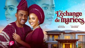 L’ÉCHANGE DE MARIÉE